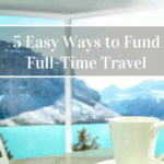 This article provides 5 methods for earning income while traveling full-time.