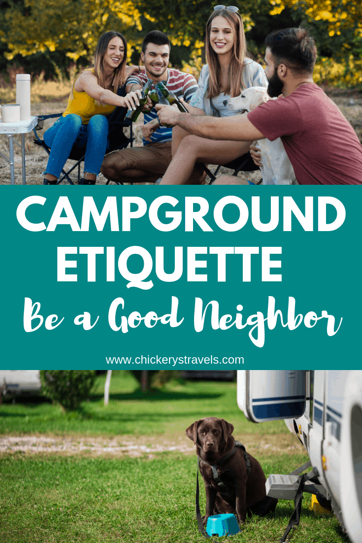 Follow these unwritten rules to be a good camping neighbor in both a campground and an RV resort. Watch out for these pet peeves and make everyone a happy camper no matter what type of RV (motorhome, camper, fifth wheel, or travel trailer). 