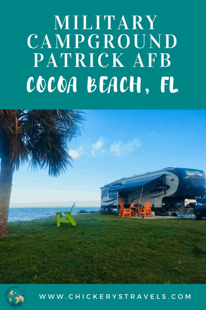Patrick AFB FamCamp (Cocoa Beach, Florida) Chickery's Travels