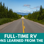 Read these lessons learned from several years of full-time RV travel.